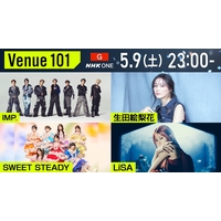 �y���y�ԑg�z�wVenue101�x5�E9���� IMP.�~SWEET STEADY����v���[�����@LiSA�̃A�j�����̍쎌�p